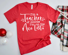 Load image into Gallery viewer, I'm a teacher Christmas Shirt